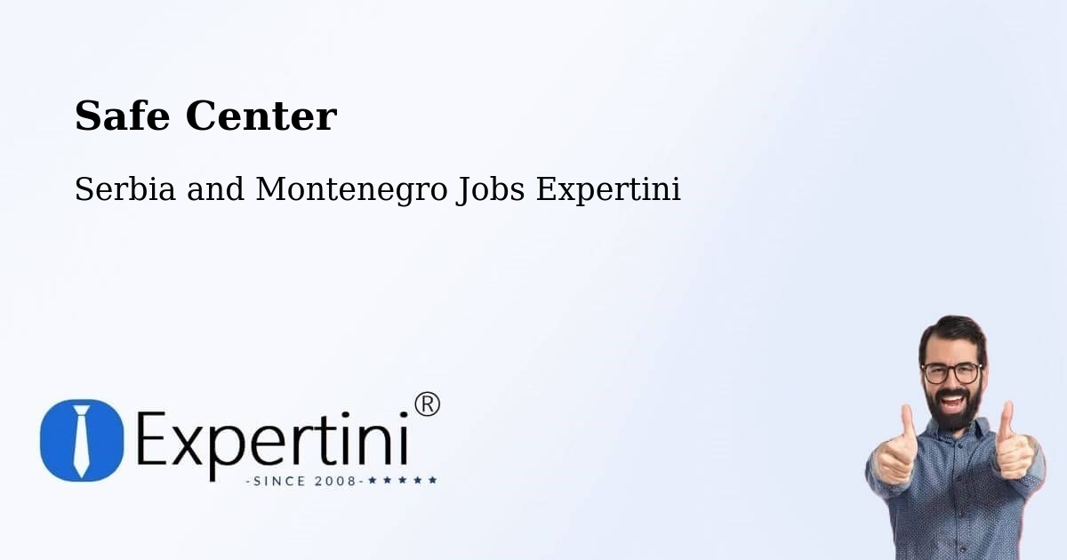 Safety Center – Shilo - Serbia and Montenegro Jobs Expertini